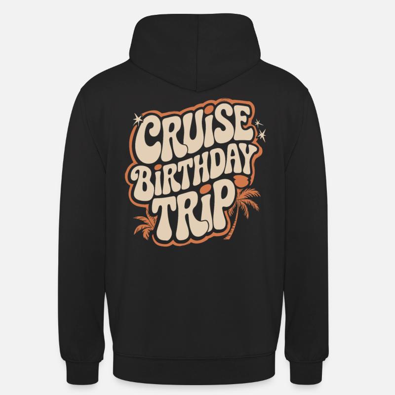 Croisière d’anniversaire - Sweat-shirt à capuche unisexe - noir