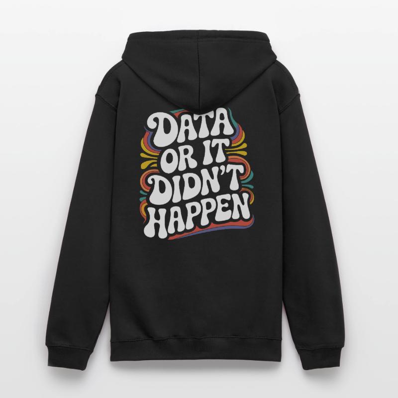Data Analyst Data Scientist Data Engineer - Data Unisex Hoodie