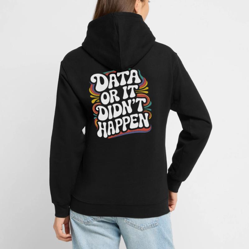 Data Analyst Data Scientist Data Engineer - Data Unisex Hoodie