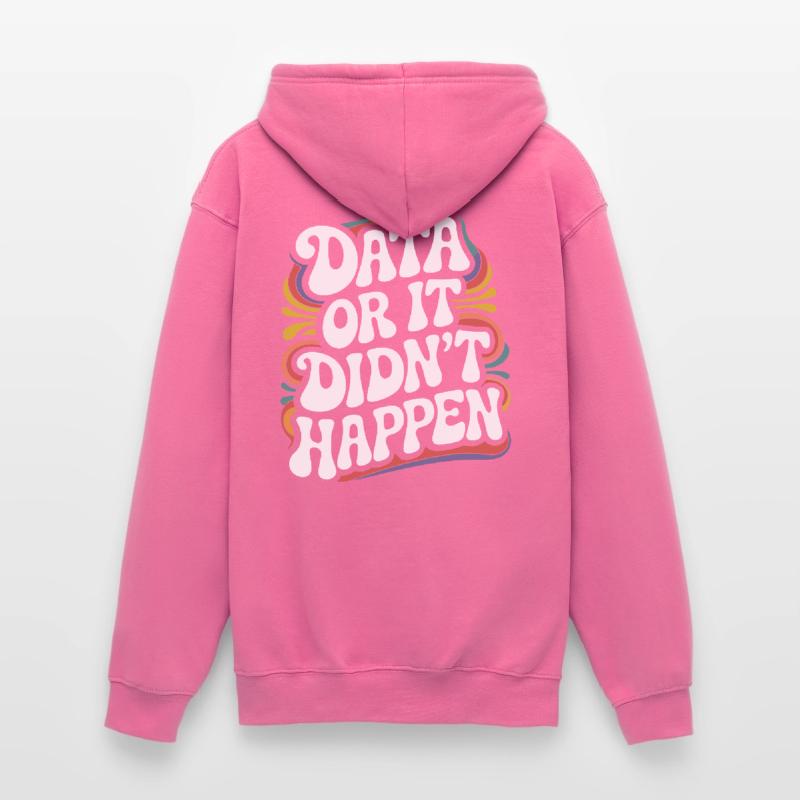 Data Analyst Data Scientist Data Engineer - Data Unisex Hoodie