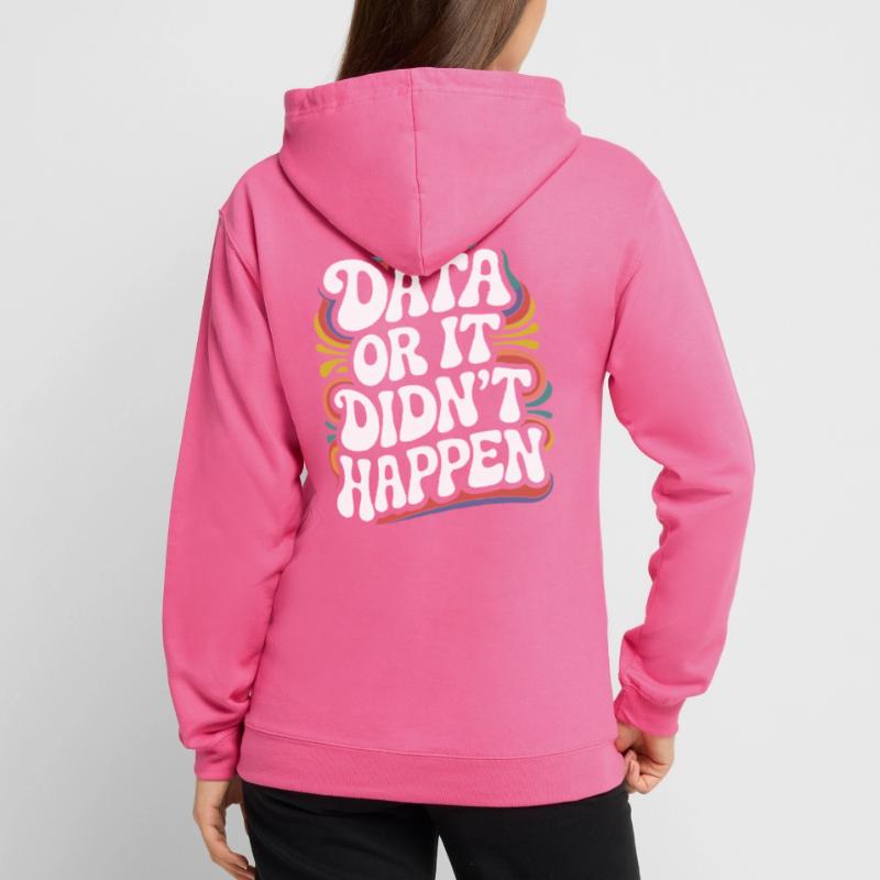 Data Analyst Data Scientist Data Engineer - Data Unisex Hoodie