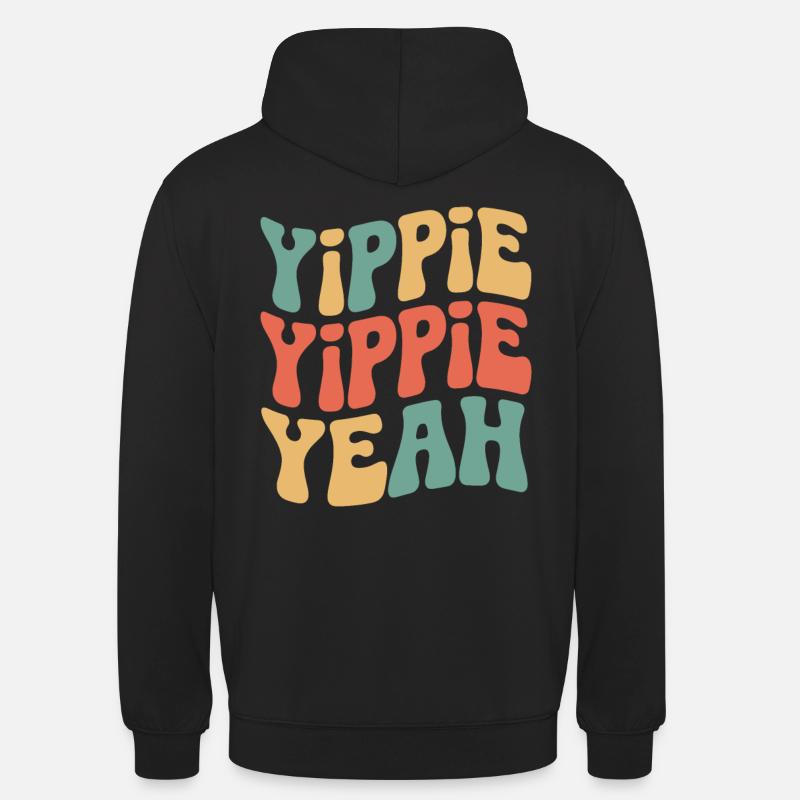 Yippie Yippie oui - Sweat-shirt à capuche unisexe - noir