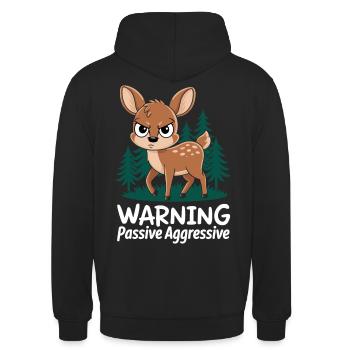 Vorsicht Passiv-Aggressives Reh - Unisex Hoodie - Schwarz - Hinten - Michal (187cm)