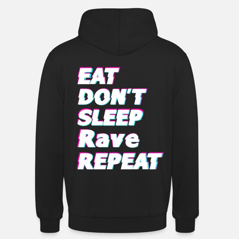 Raver Geschenkidee - Unisex Hoodie - Schwarz