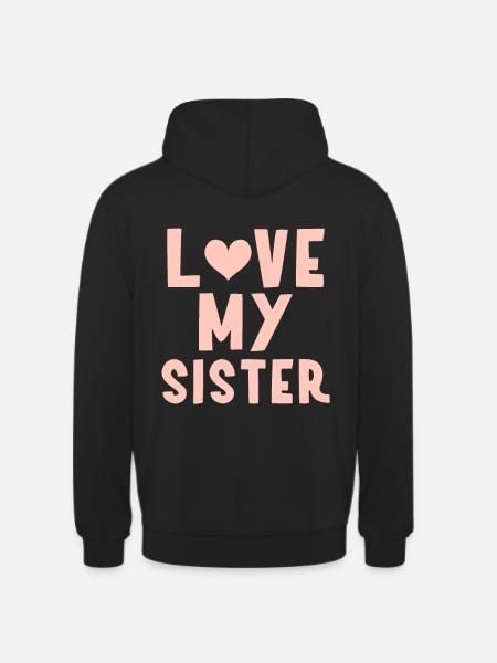 Moi ma sœur - Sweat-shirt à capuche unisexe - noir