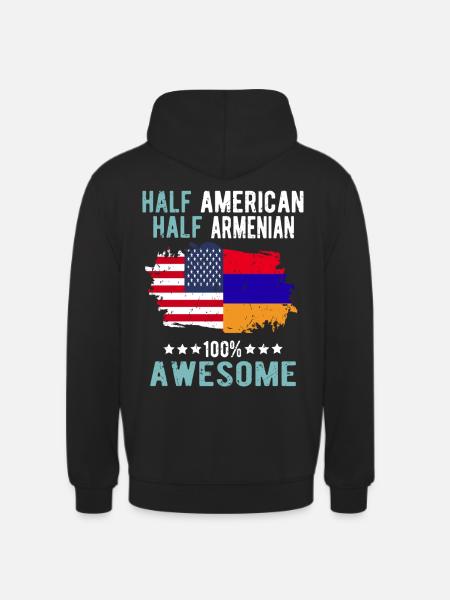 Half American Half Armenian - Unisex Hoodie - black