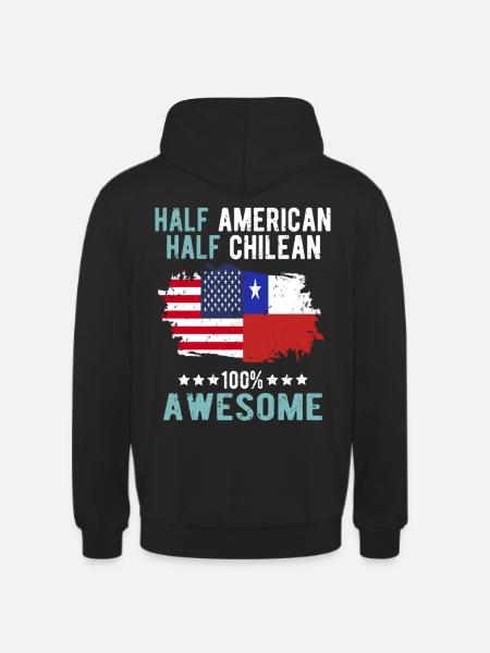 Half American Half Chilean - Unisex Hoodie - black