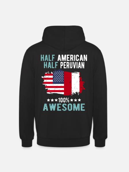 Half American Half Peruvian - Unisex Hoodie - black