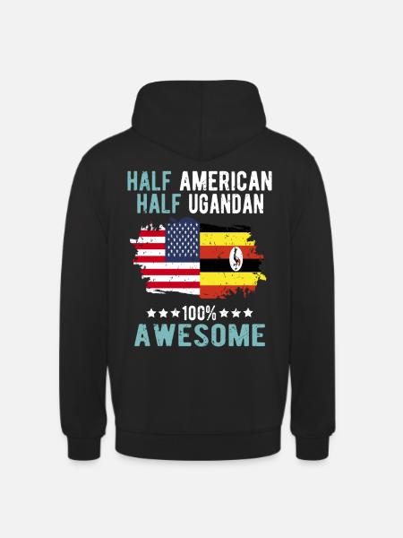 Half American Half Ugandan - Unisex Hoodie - black
