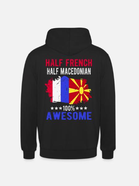 Half French Half Macedonian - Unisex Hoodie - black
