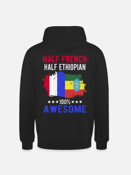 Half French Half Ethiopian - Unisex Hoodie - black