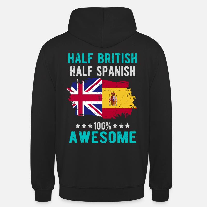 Half British Half Spaniard - Unisex Hoodie - black