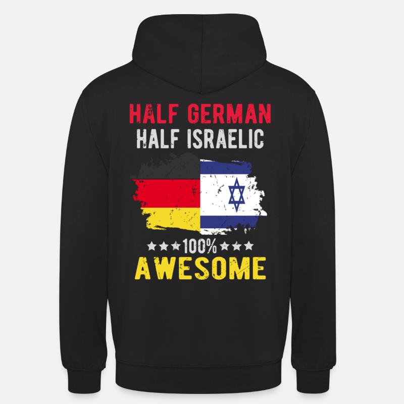 Half German Half Isreali - Unisex Hoodie - black