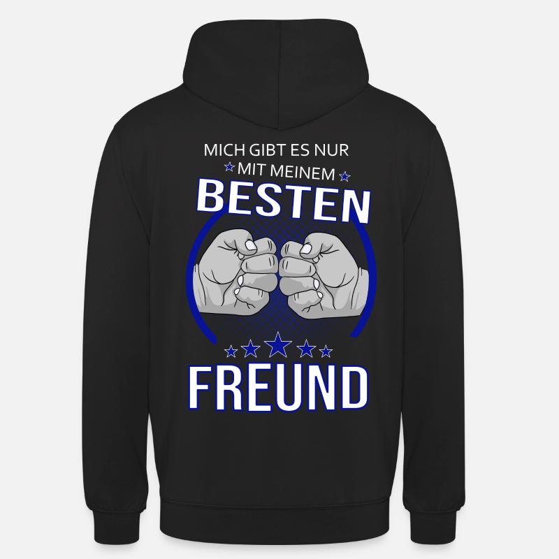 Nur mit bestem Freund - Unisex Hoodie - Schwarz