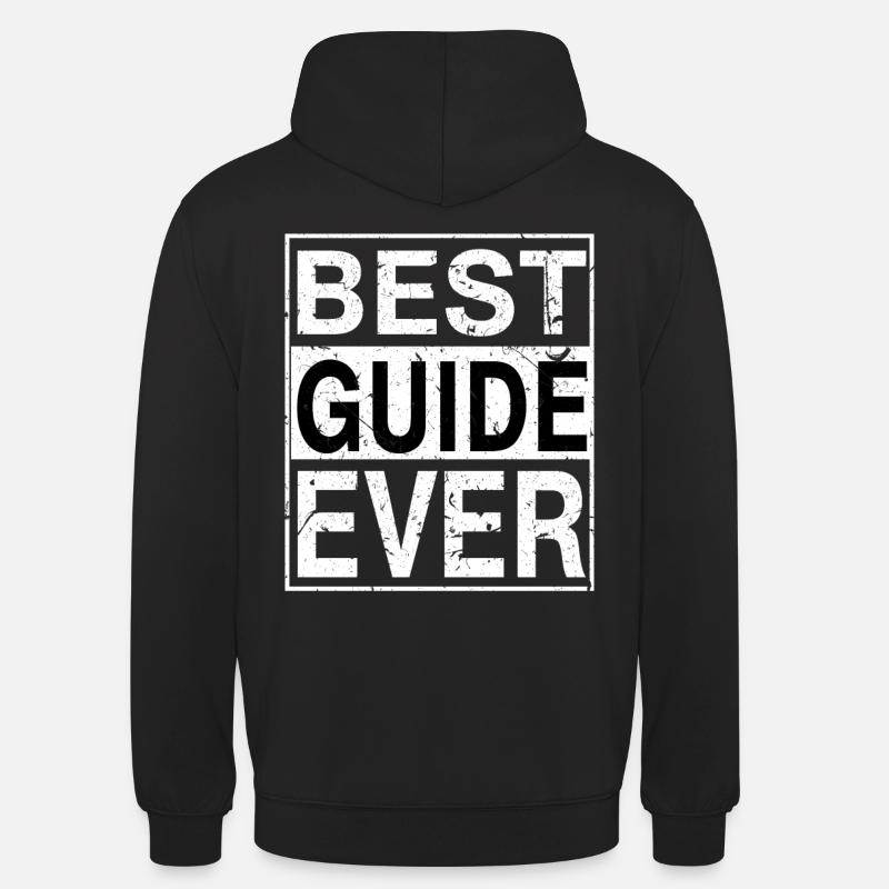 Best Guide ever Guide Gift - Unisex Hoodie - black