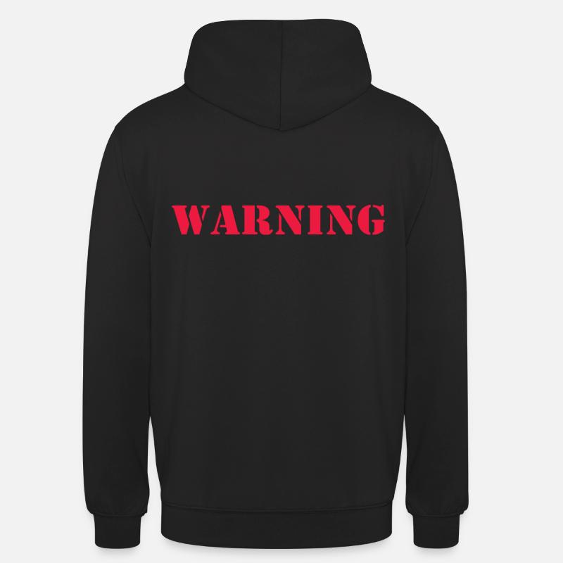 Warning Outfit Desing - Unisex Hoodie - Schwarz
