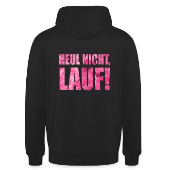 Heul nicht, Lauf! - Laufen, Joggen, Sport, Rennen - Unisex Hoodie - Schwarz - Hinten - Michal (187cm)
