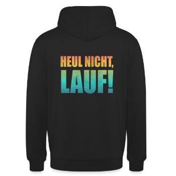 Heul nicht, Lauf! - Laufen, Joggen, Sport, Rennen - Unisex Hoodie - Schwarz - Hinten - Michal (187cm)