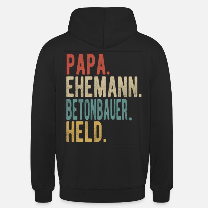 Betonbauer Papa Ehemann Held - Unisex Hoodie - Schwarz