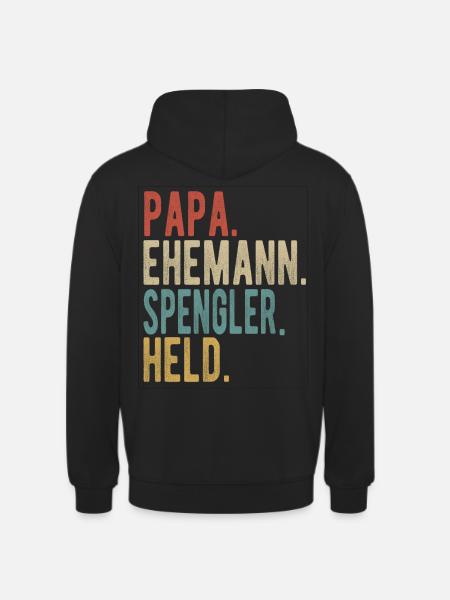 Spengler Papa Ehemann Held - Unisex Hoodie - Schwarz