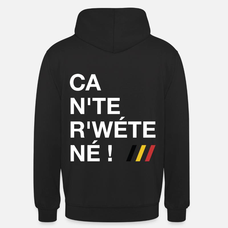 Ca n'te r'wéte né ! - Ca ne te regarde pas ! - Sweat-shirt à capuche unisexe - noir