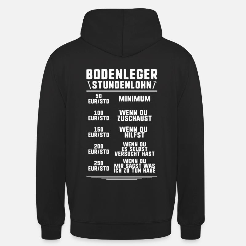 Bodenleger Estrichleger Parkettleger - Unisex Hoodie - Schwarz