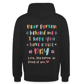 Liebe Person hinter mir, Einen schönen Tag - Unisex Hoodie - Schwarz - Hinten - Michal (187cm)
