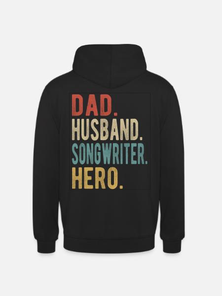 Songwriter Papa Ehemann Held - Unisex Hoodie - Schwarz