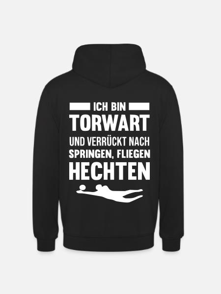 Torwart oder Torhüter - Unisex Hoodie - Schwarz