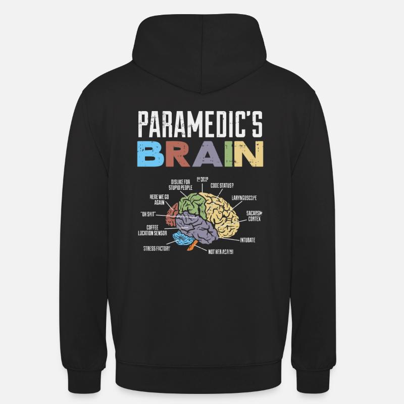 Funny Proverbs Paramedic EMS Brain Funny - Unisex Hoodie - black