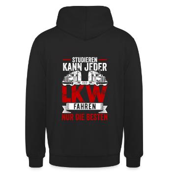 LKW Fahrer Studieren Kann Jeder LKW Fahren Nur - Unisex Hoodie - Schwarz - Hinten - Michal (187cm)