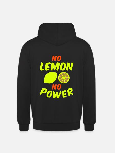No lemon no power - Unisex Hoodie - black