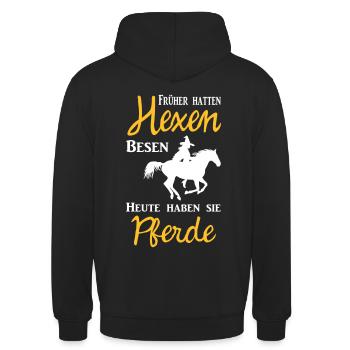 Früher hatten Hexen Besen heute haben sie Pferde - Unisex Hoodie - Schwarz - Hinten - Michal (187cm)