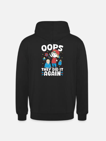 New baby - they did it again brother - Unisex Hoodie - black