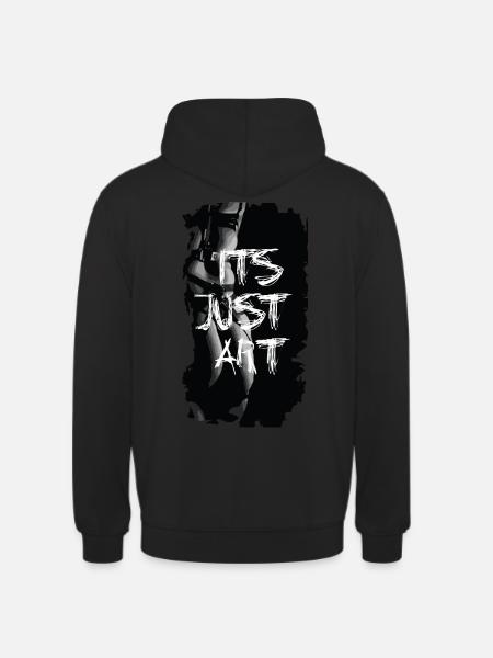ITS JUST ART - Unisex Hoodie - Schwarz