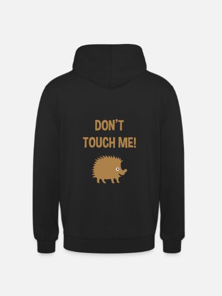 Don't touch me (Igel) - Unisex Hoodie - Schwarz