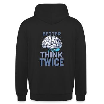 Besser zweimal Nachdenken - Unisex Hoodie - Schwarz - Hinten - Michal (187cm)