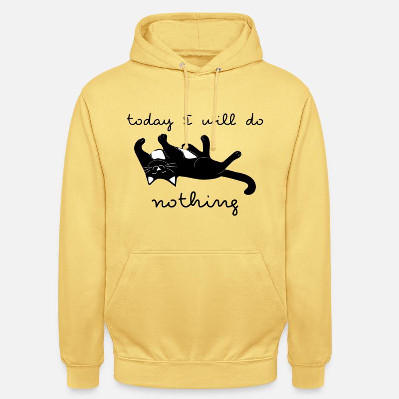Today I will do nothing Today I will do nothing - Unisex Hoodie - lemon yellow