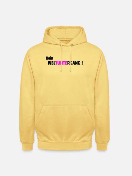 Kein Weltuntergang - Unisex Hoodie - Zitronengelb