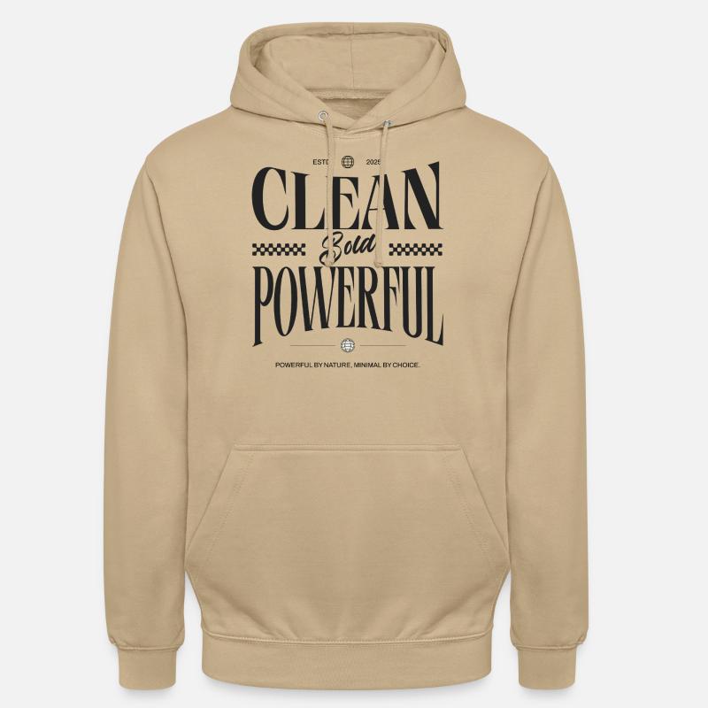 Clean. Bold. Powerful. – Statement Design - Unisex Hoodie - Beige