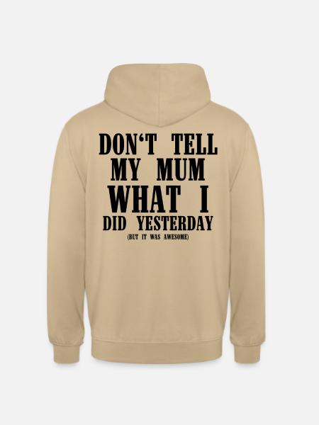 Don't tell - Unisex Hoodie - beige