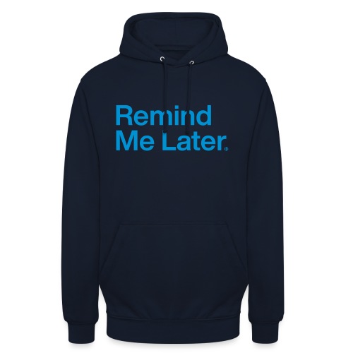 BD PS✝︎1 Remind Me Later - Unisex Hoodie
