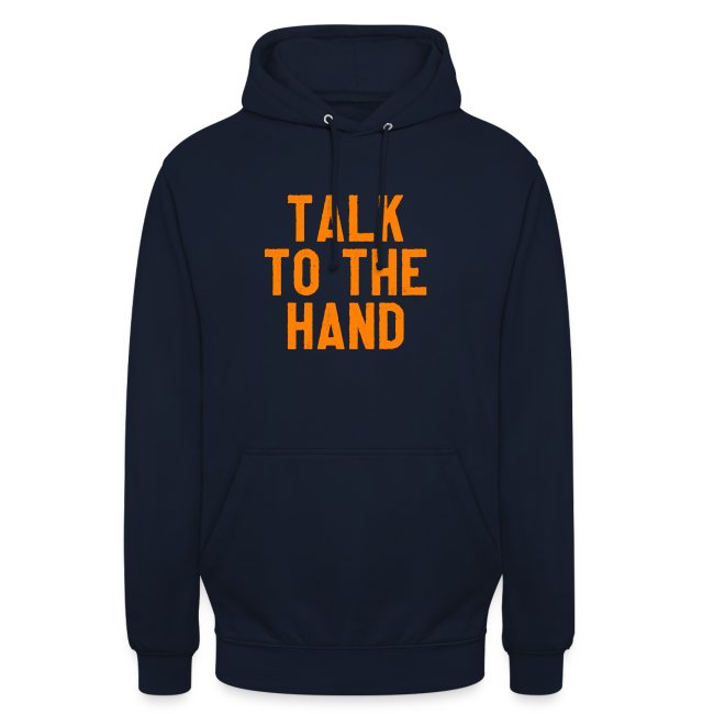 Talk to the hand