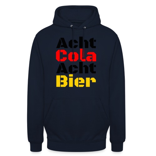 Acht Cola Acht Bier - Unisex Hoodie