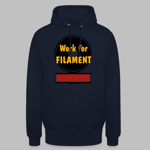 Work for Filament - Unisex Hoodie