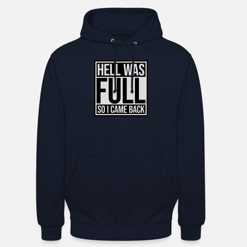hell was full Zitat - Unisex Hoodie - Navy