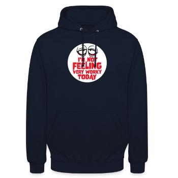 Je ne me sens pas très worky aujourd’hui Faul Arbeit humour - Sweat-shirt à capuche unisexe - marine - Devant - Alina (178cm) & Michal (187cm)
