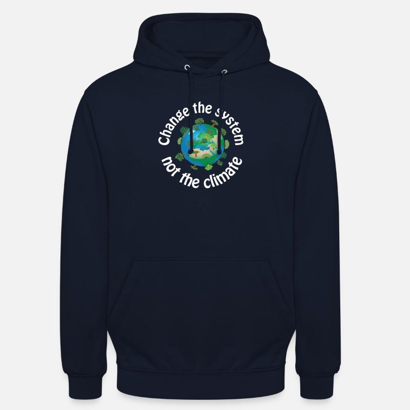 Changer le système, pas le climat - Sweat-shirt à capuche unisexe - marine
