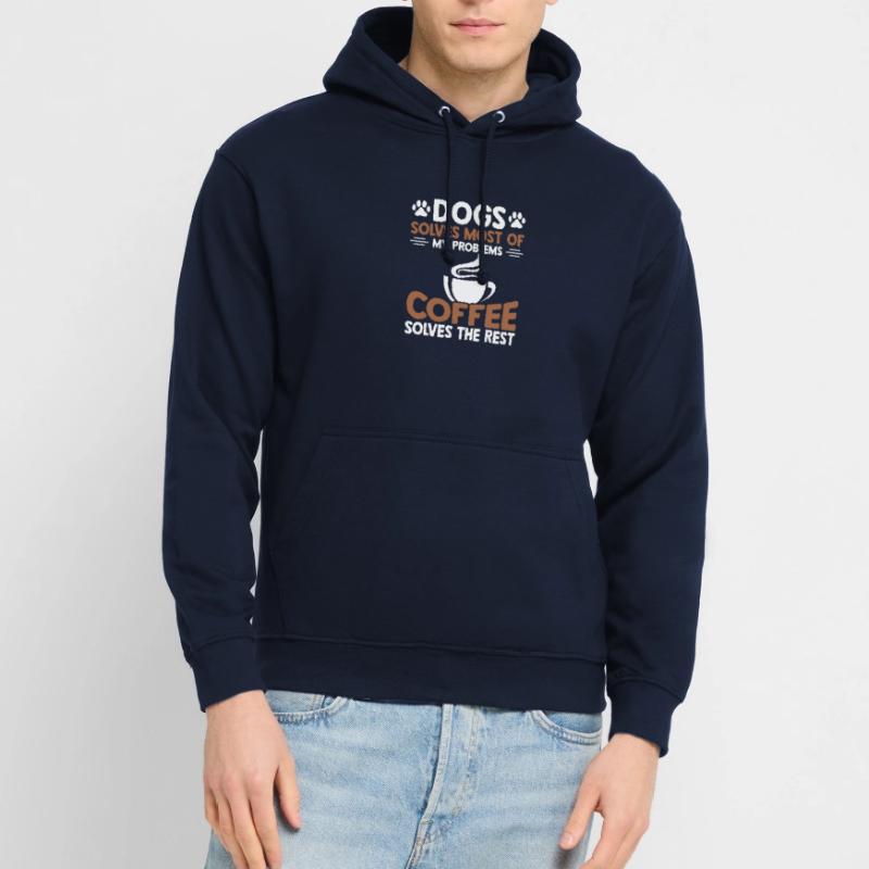 Dogs solves most problems that coffee solves d Unisex Hoodie