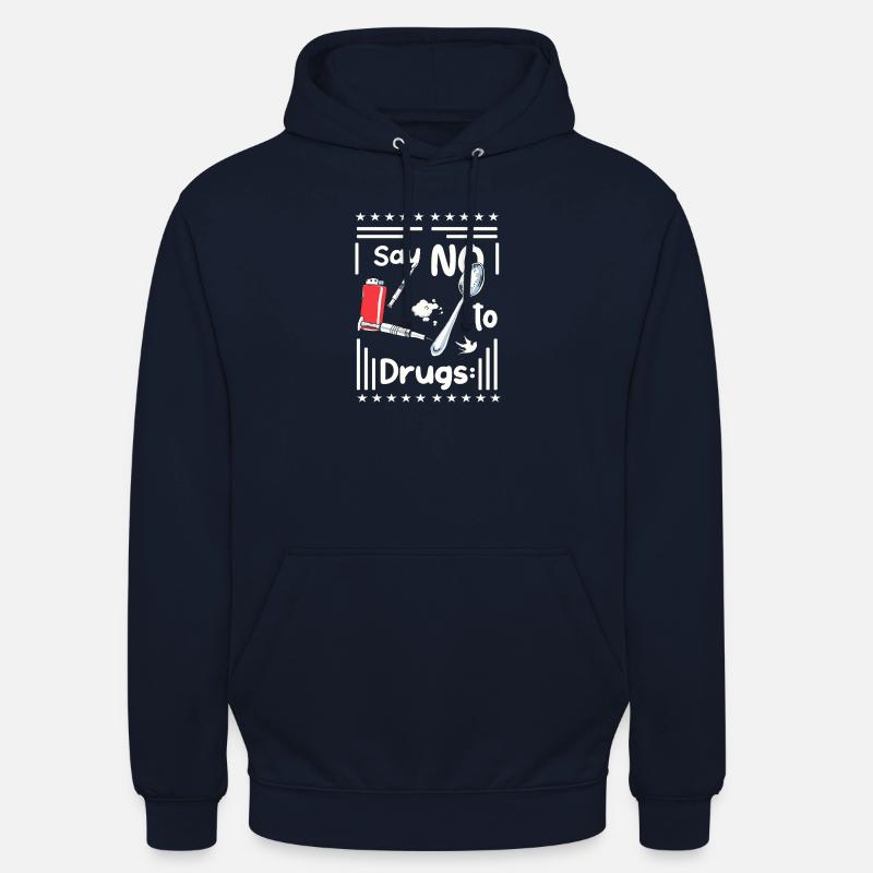 Dites NON à la drogue - Sweat-shirt à capuche unisexe - marine